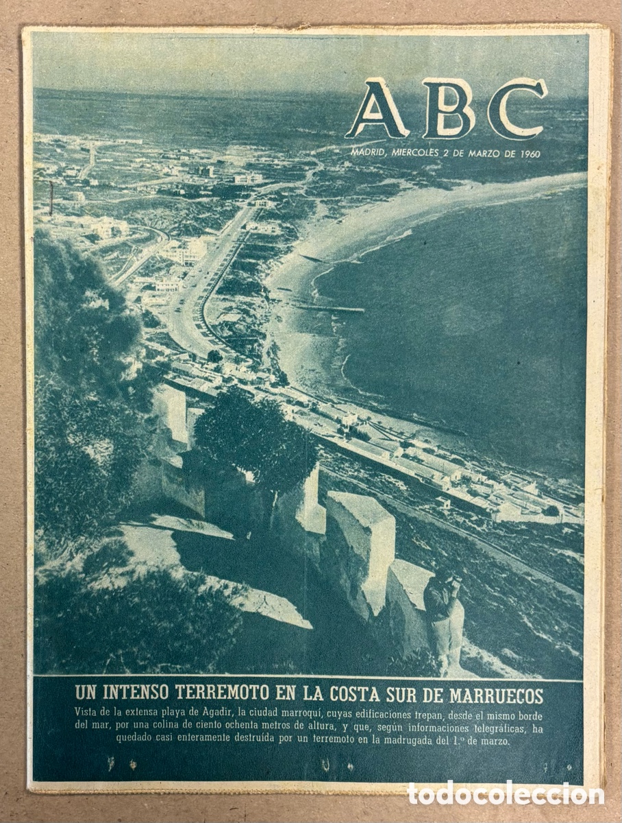 Coleccionismo de revistas y peri&oacute;dicos: ABC (2 DE MARZO DE 1960). INTENSO TERREMOTO EN LA COSTA SUR DE MARRUECOS,&hellip;