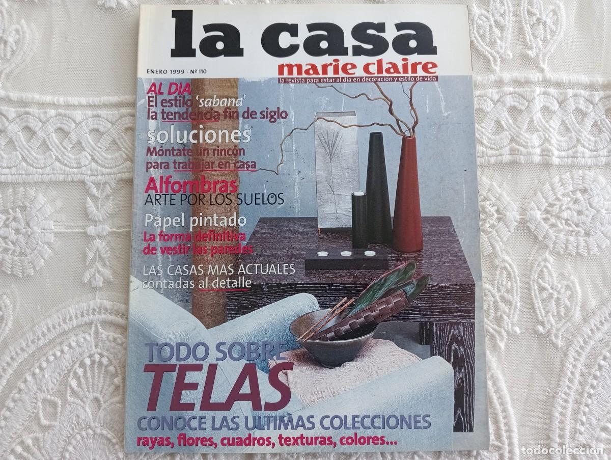 Coleccionismo de revistas y peri&oacute;dicos: La Casa de Marie Claire n&ordm; 110 &ndash; Enero 1999