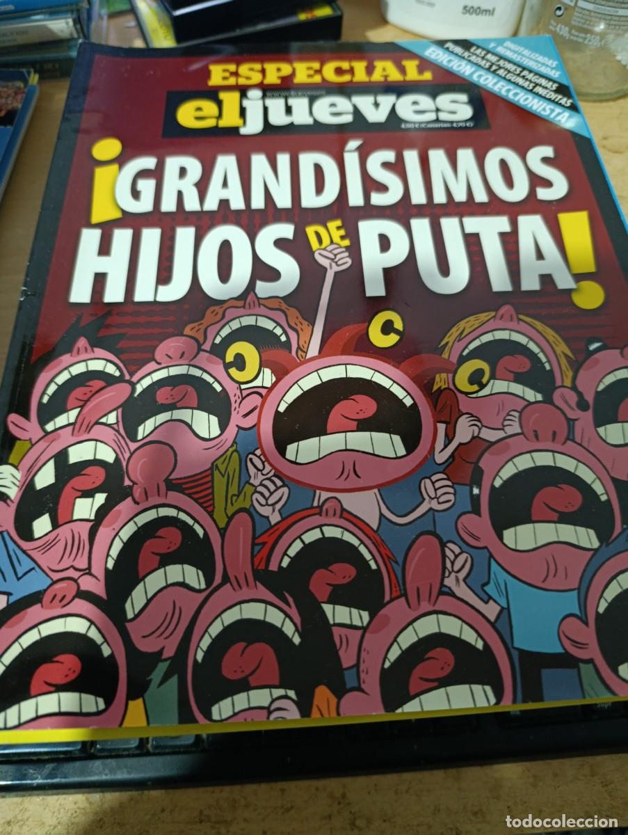 Sammeln von Zeitschriften und Zeitungen: ESPECIAL EL JUEVES GRANDISIMOS HIJOS DE PUTA. C8R