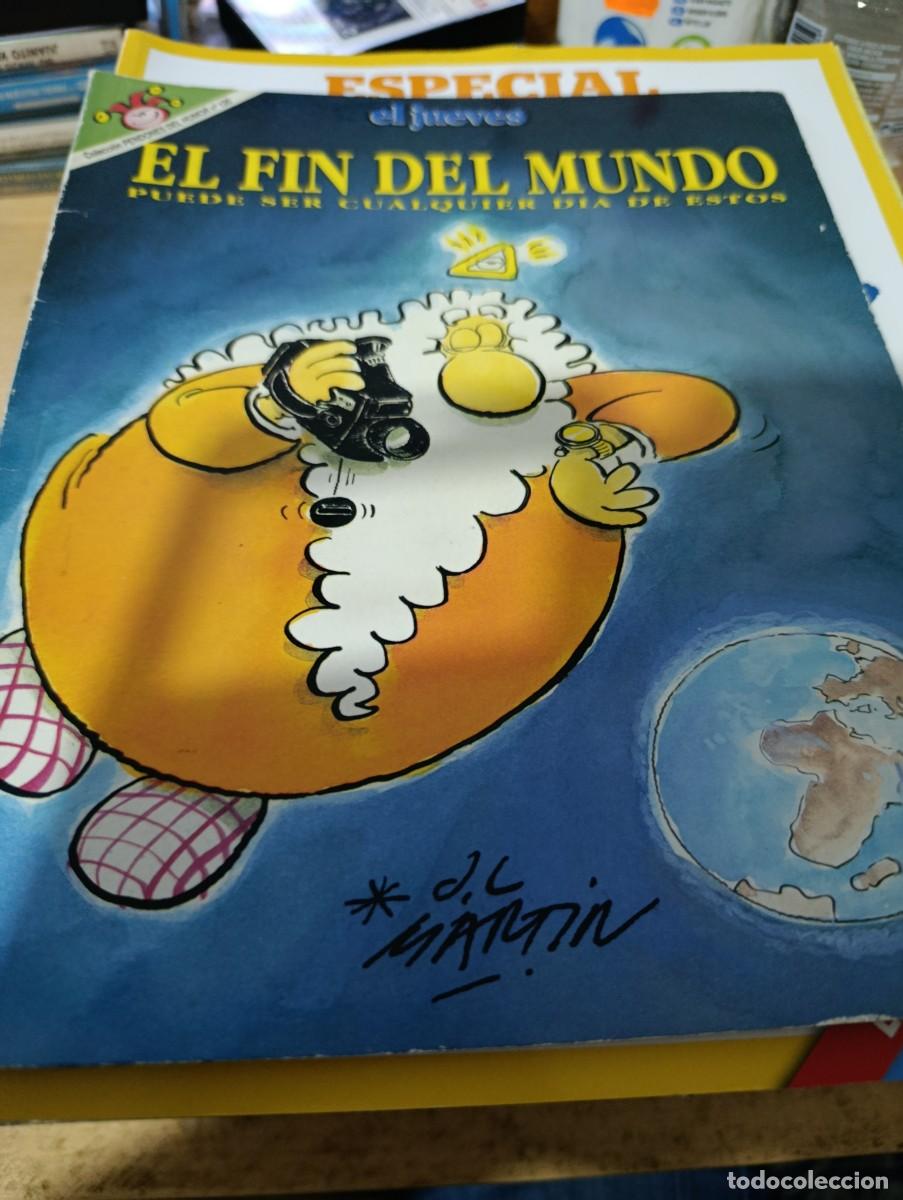 Coleccionismo de revistas y peri&oacute;dicos: REVISTA EL JUEVES EL FIN DEL MUNDO PUEDE SER CUALQUIER DIA DE ESTOS. C8R