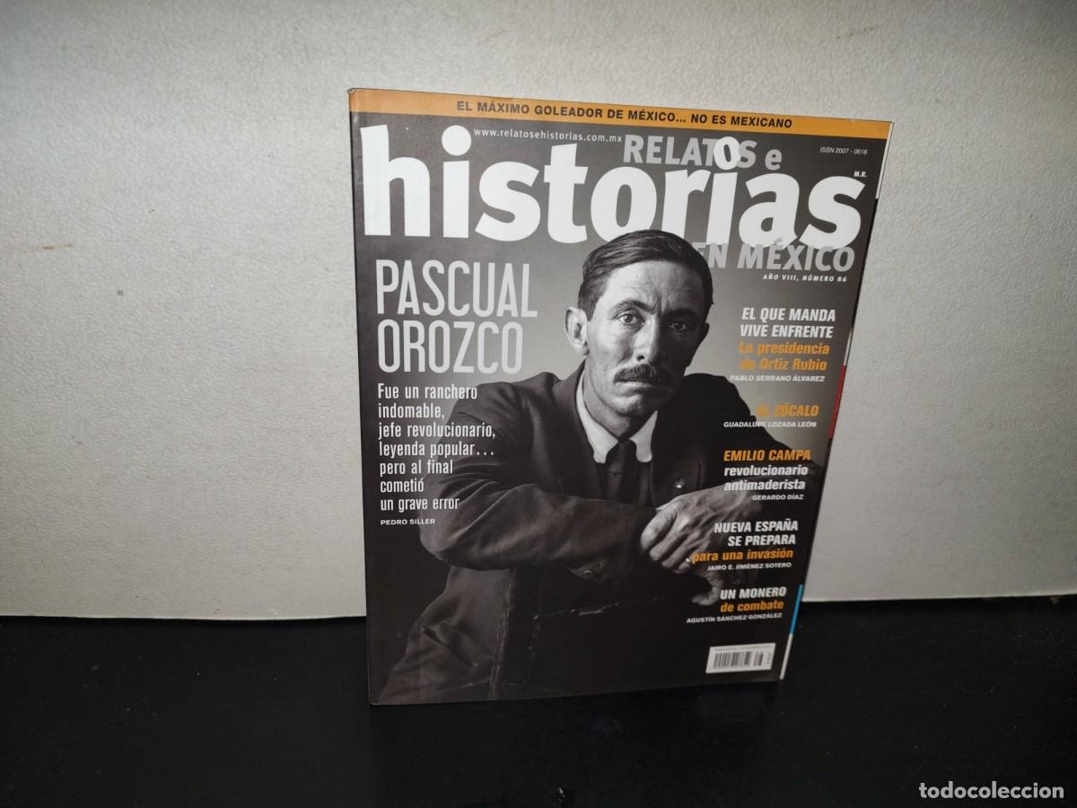 Coleccionismo de revistas y peri&oacute;dicos: 200- Relatos E Historias En M&eacute;xico. Nueva Espa&ntilde;a Se Prepara Para Una Invasi&oacute;n, # 86, Enero De 2015