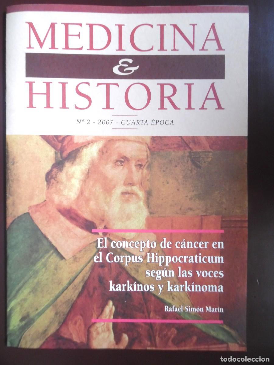 Coleccionismo de revistas y peri&oacute;dicos: Medicina e Historia, n&ordm; 2, 2007, cuarta &eacute;poca. C&aacute;ncer en el Corpus Hippocraticum, por Rafael Sim&oacute;n