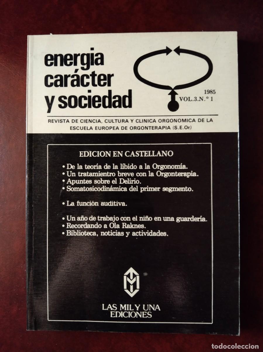 Coleccionismo de revistas y peri&oacute;dicos: ENERGIA, CARACTER Y SOCIEDAD - VOL.3.N.&ordm; 1 - 1985