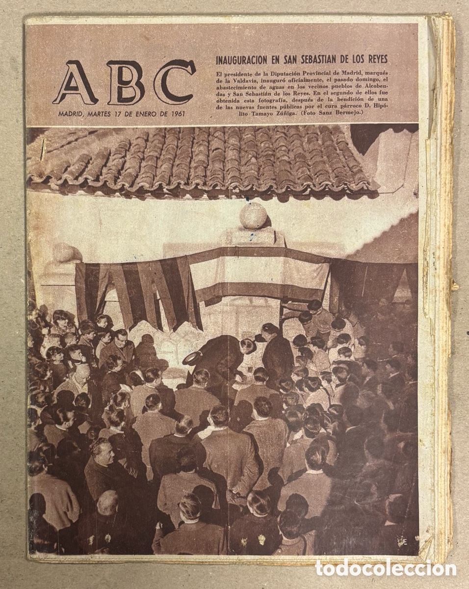 Coleccionismo de revistas y peri&oacute;dicos: ABC (17 DE ENERO DE 1961). INAUGURACI&Oacute;N ABASTECIMIENTO DE AGUAS EN SAN SEBASTI&Aacute;N DE LOS REYES,&hellip;