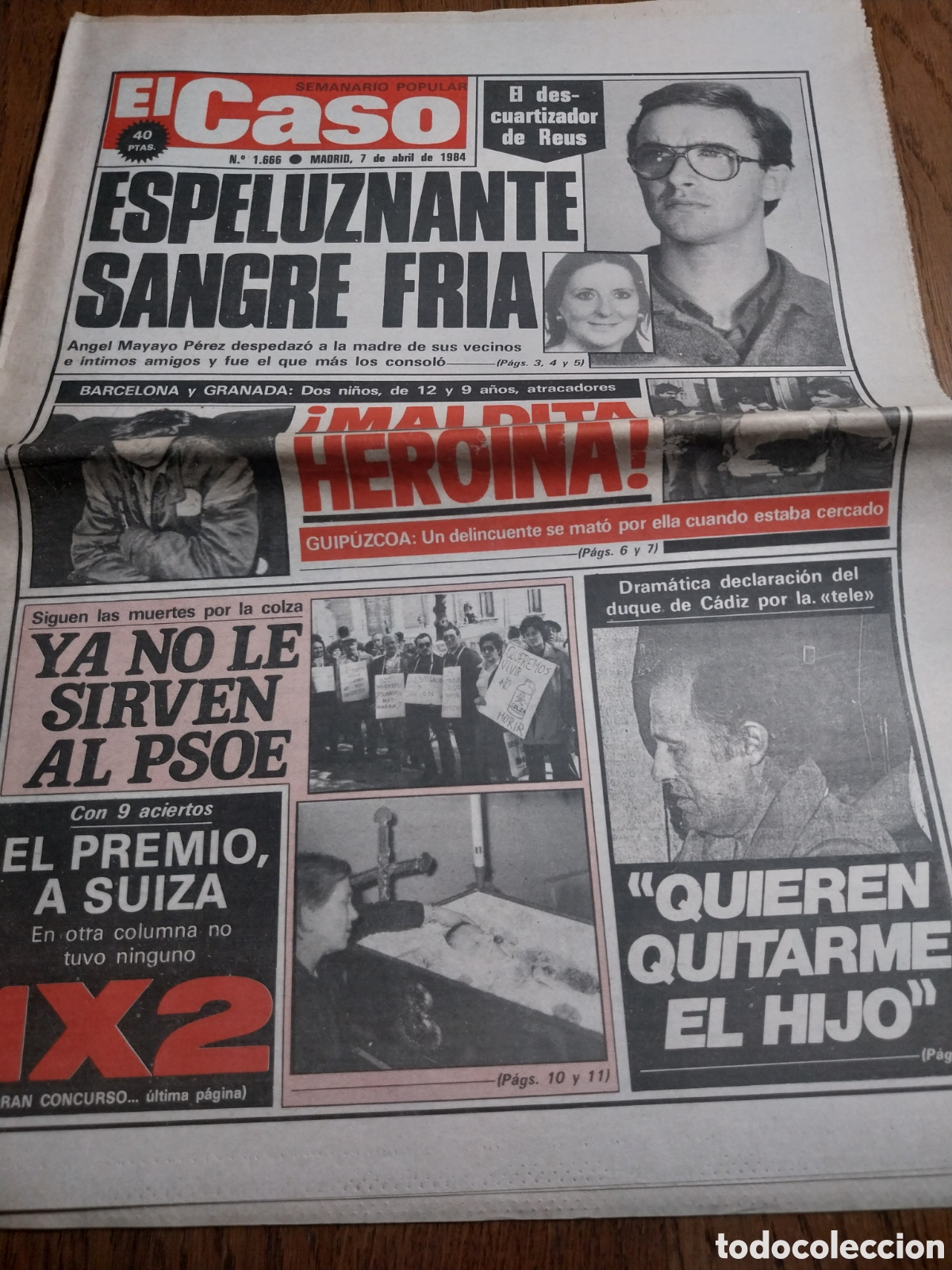Coleccionismo de revistas y peri&oacute;dicos: EL CASO 1984 DESCUARTIZADOR REUS. HEROINA GUIPUZCOA LUGO .