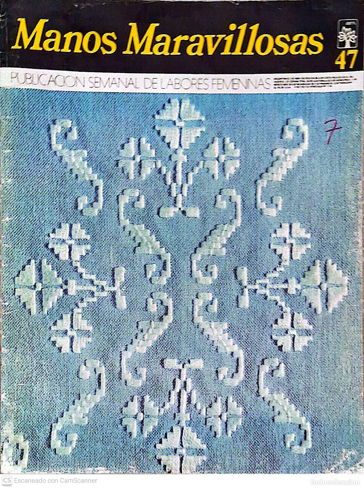 Coleccionismo de revistas y peri&oacute;dicos: Manos Maravillosas N&ordm; 47. Publicaci&oacute;n Semanal de Labores Femeninas. 16 P&aacute;ginas del tama&ntilde;o 24 x 31