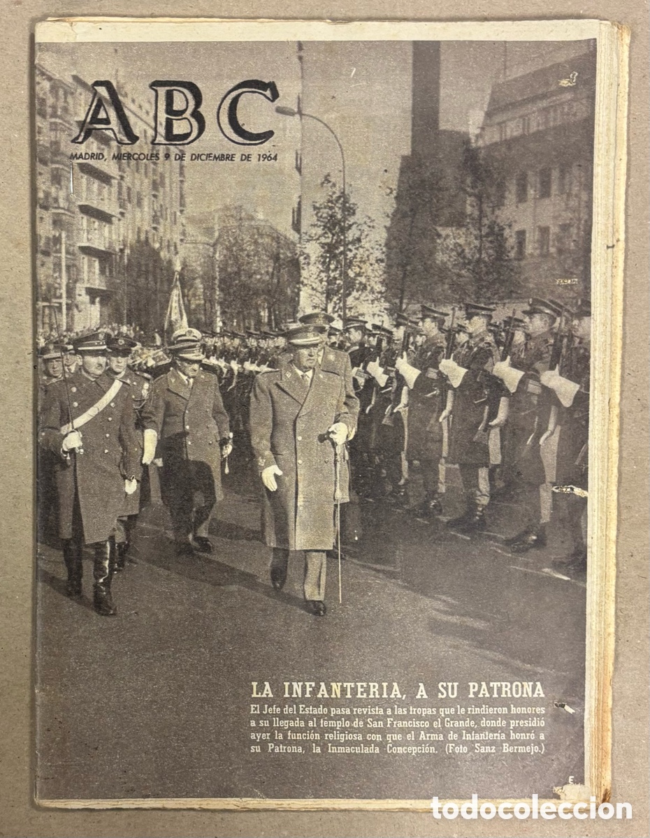 Coleccionismo de revistas y peri&oacute;dicos: ABC (21 DE DICIEMBRE DE 1964). LA INFANTER&Iacute;A Y SU PATRONA, FRANCO PASA REVISTA A LAS TROPAS,&hellip;