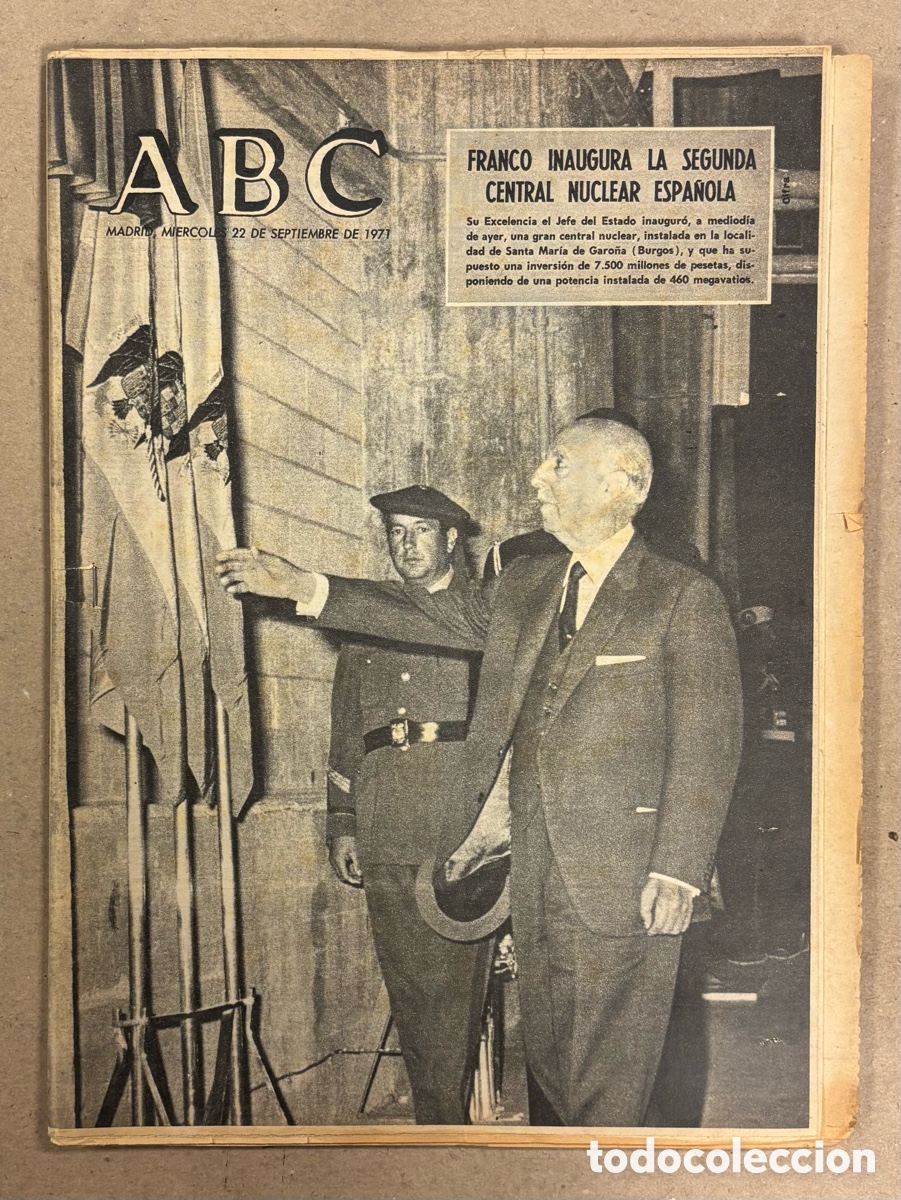 Coleccionismo de revistas y peri&oacute;dicos: ABC (22 DE SEPTIEMBRE DE 1971). FRANCO INAUGURA LA SEGUNDA CENTRAL NUCLEAR ESPA&Ntilde;OLA GARO&Ntilde;A