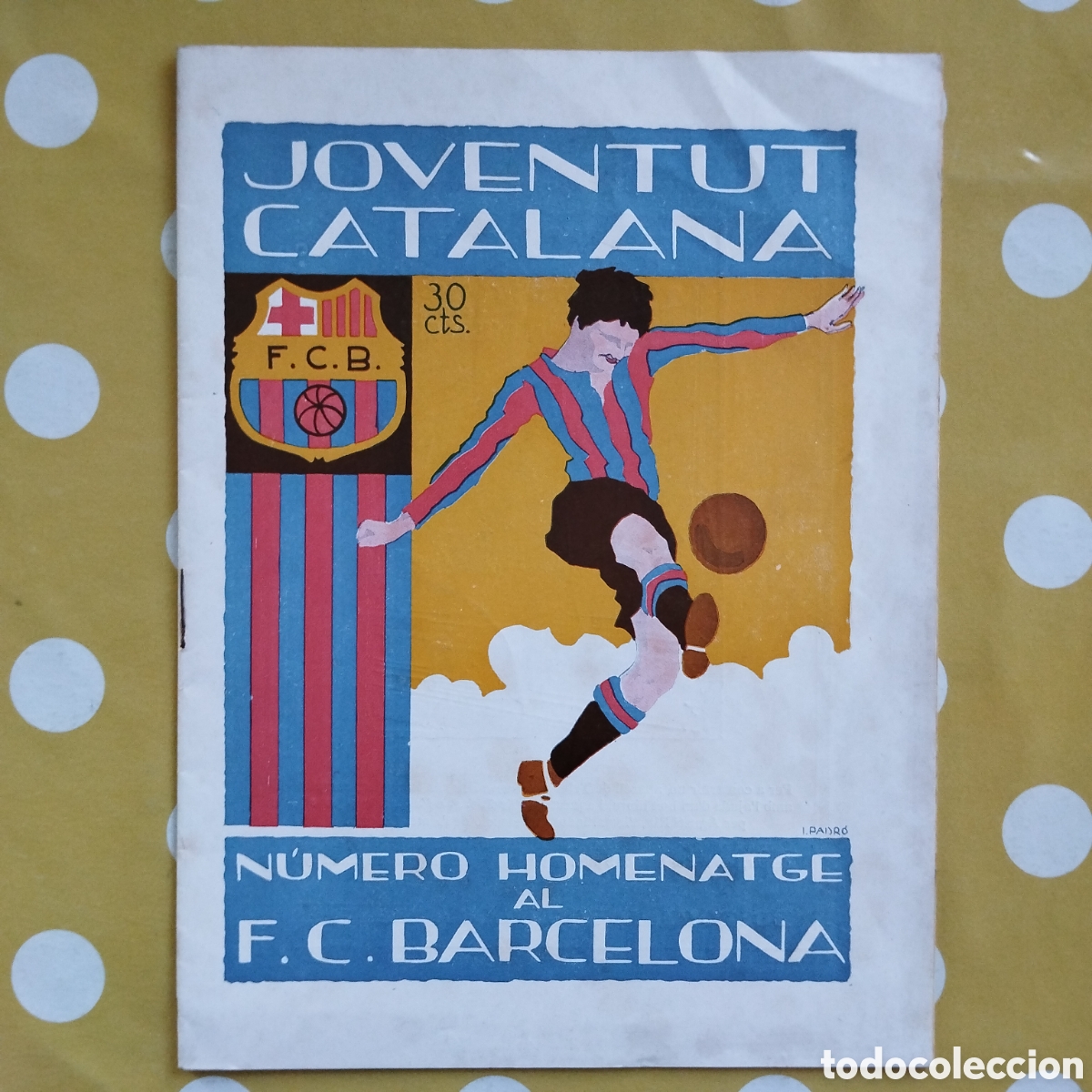 Coleccionismo de revistas y peri&oacute;dicos: 1925 JOVENTUT CATALANA N&Uacute;MERO HOMENATGE AL FC BARCELONA