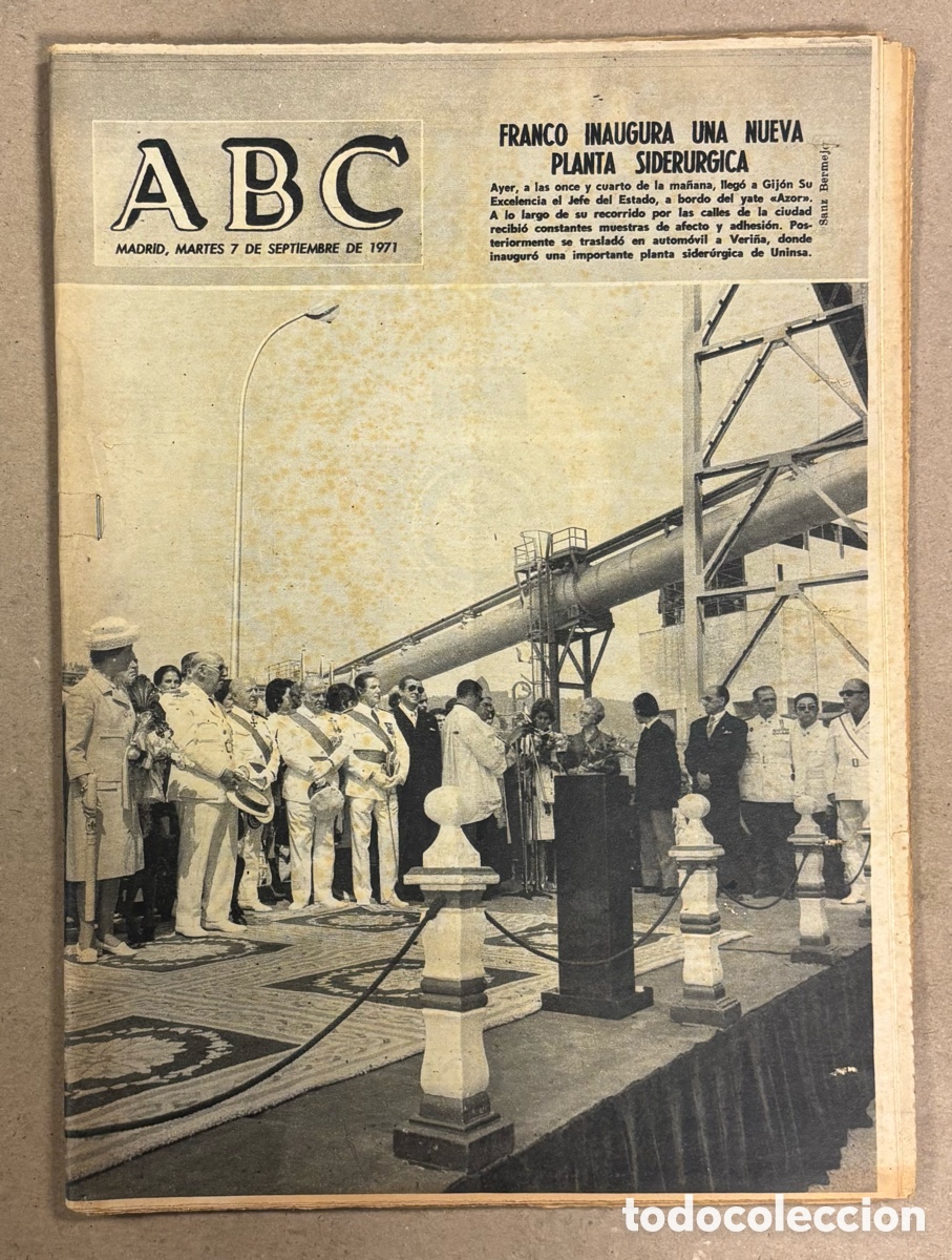 Coleccionismo de revistas y peri&oacute;dicos: ABC (7 DE SEPTIEMBRE DE 1971). FRANCO INAUGURA PLANTA SIDER&Uacute;RGICA DE UNINSA EN ASTURIAS,&hellip;
