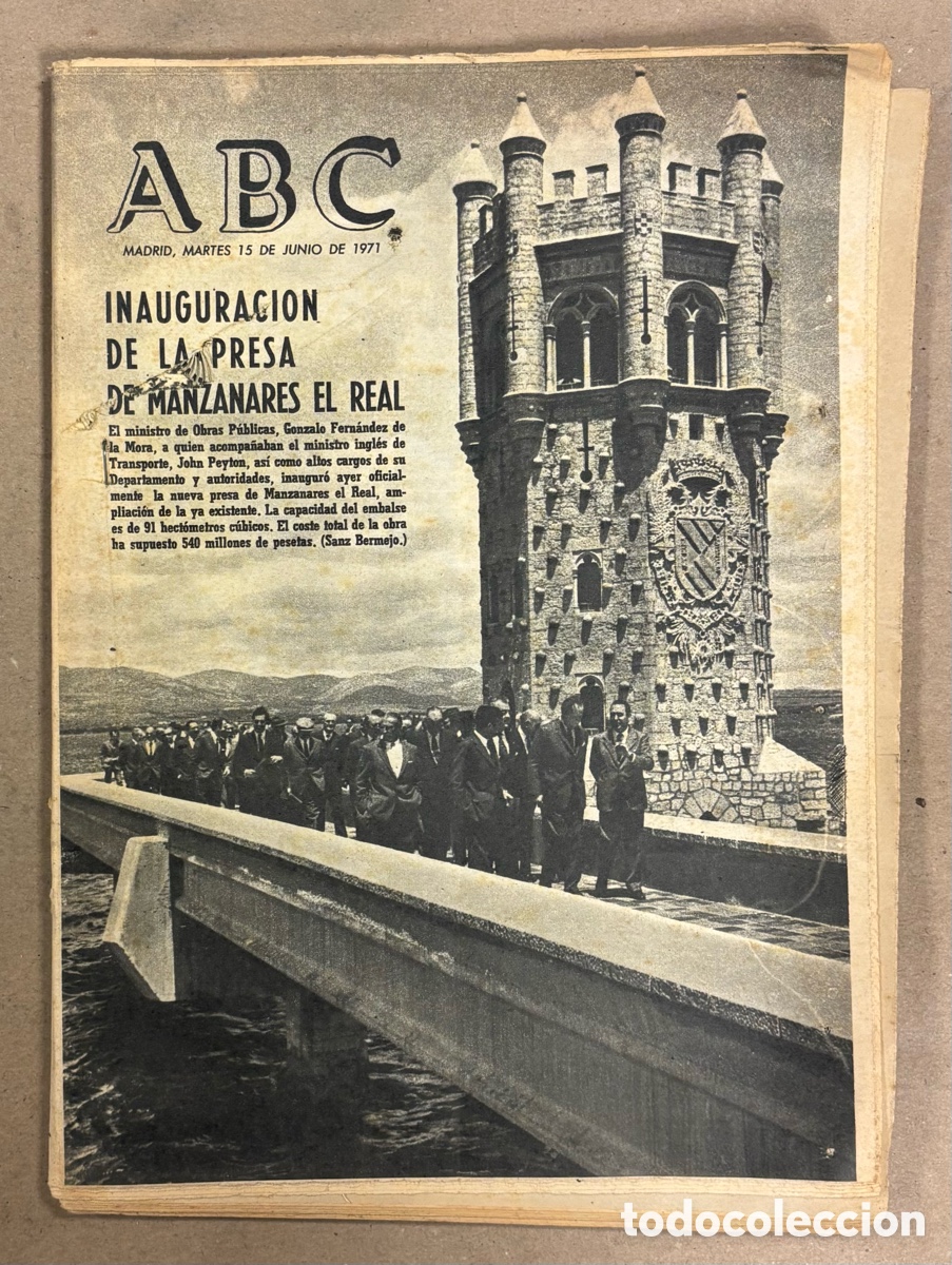 Coleccionismo de revistas y peri&oacute;dicos: ABC (15 DE JUNIO DE 1971). INAUGURACI&Oacute;N DE LA PRESA DE MANZANARES EL REAL,&hellip;