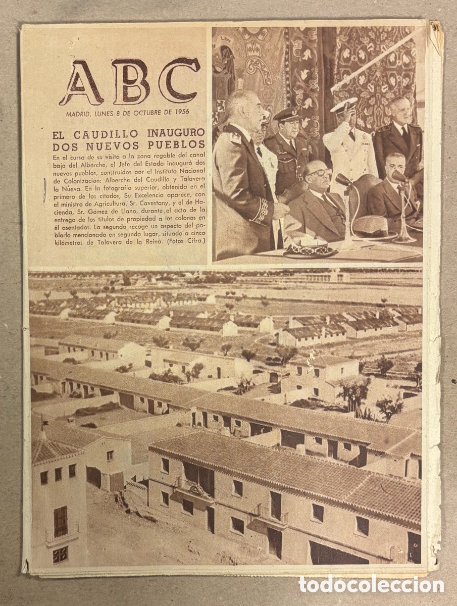 Coleccionismo de revistas y peri&oacute;dicos: ABC (8 OCTUBRE 1956). EL CAUDILLO INAUGUR&Oacute; LOS PUEBLOS: ALBERCHE DEL CAUDILLO Y TALAVERA LA NUEVA