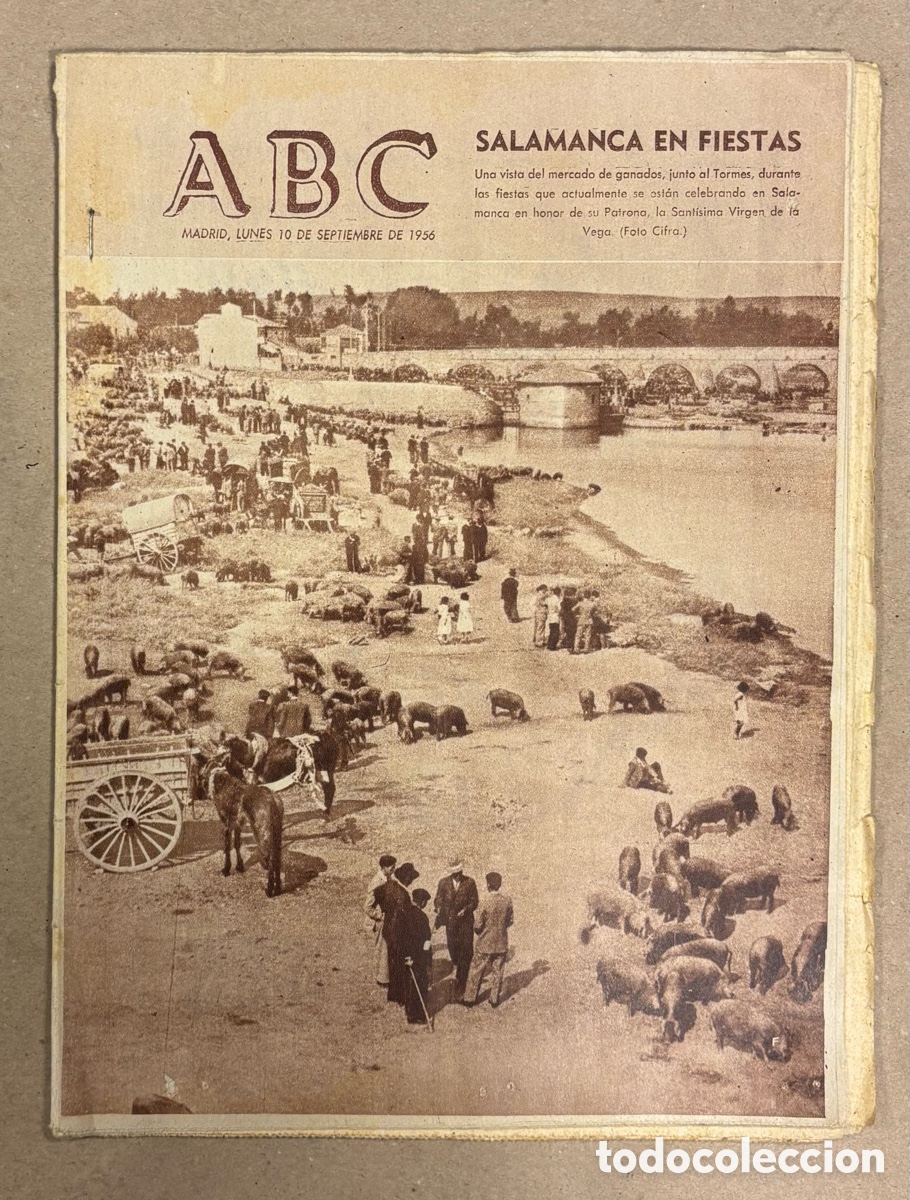 Coleccionismo de revistas y peri&oacute;dicos: ABC (10 DE SEPTIEMBRE DE 1956). SALAMANCA EN FIESTAS,&hellip;