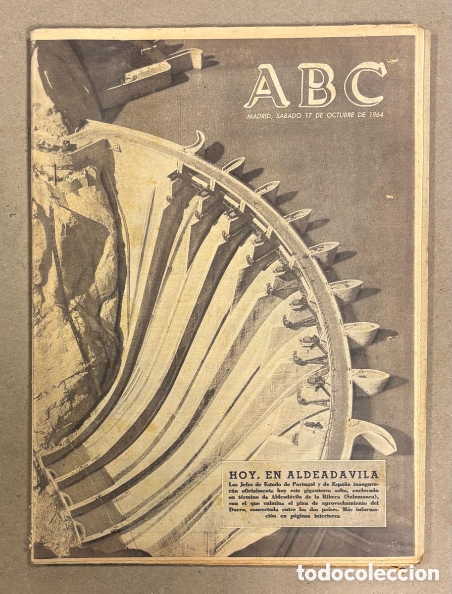 Coleccionismo de revistas y peri&oacute;dicos: ABC (17 DE OCTUBRE DE 1964). INAUGURACI&Oacute;N DEL SALTO DE ALDEADAVILA,&hellip;