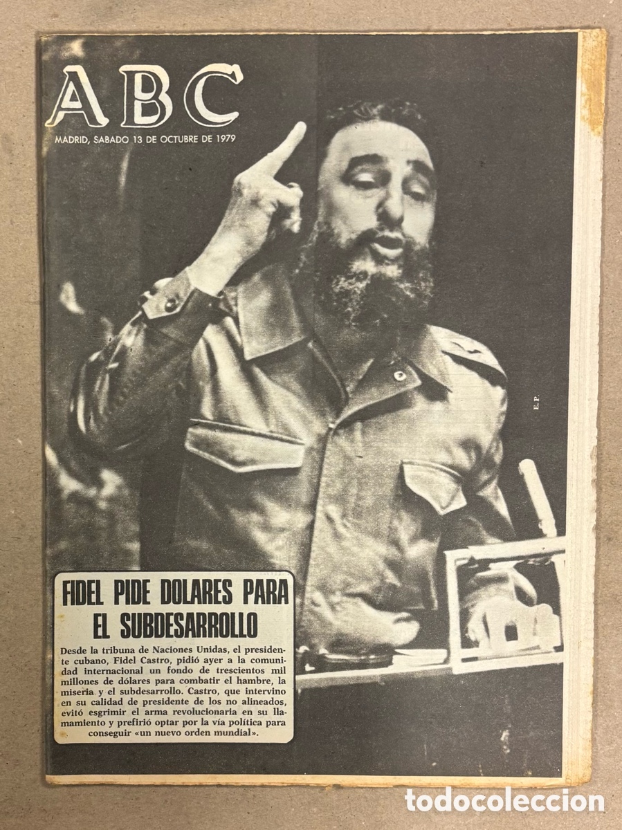 Coleccionismo de revistas y peri&oacute;dicos: ABC (13 DE OCTUBRE DE 1979). FIDEL CASTRO PIDE D&Oacute;LARES PARA EL SUBDESARROLLO,&hellip;