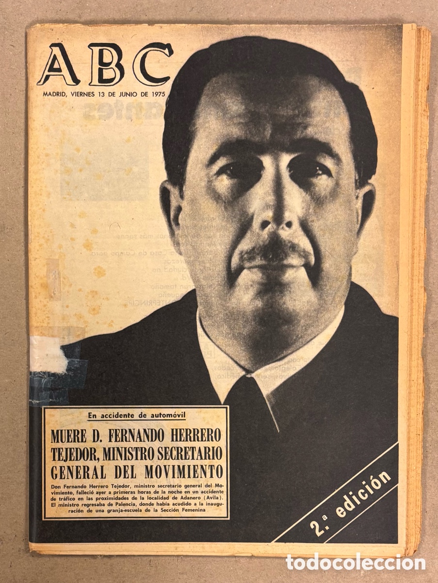 Coleccionismo de revistas y peri&oacute;dicos: ABC (13 DE JUNIO DE 1975). MUERE D. FERNANDO HERRERO TEJEDOR MINISTRO GENERAL DEL MOVIMIENTO