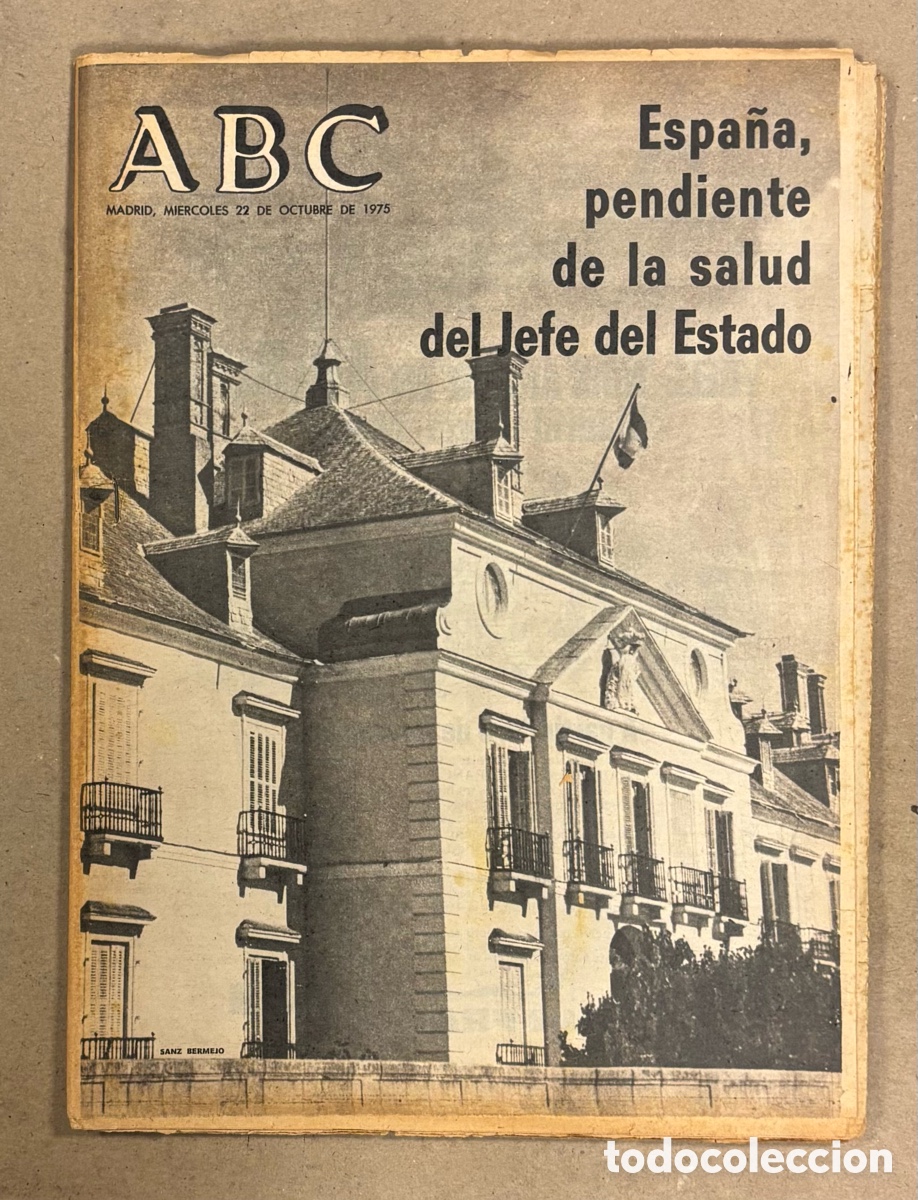 Coleccionismo de revistas y peri&oacute;dicos: ABC (22 DE OCTUBRE DE 1975). ESPA&Ntilde;A PENDIENTE DE LA SALUD DEL JEFE DEL ESTADO,&hellip;