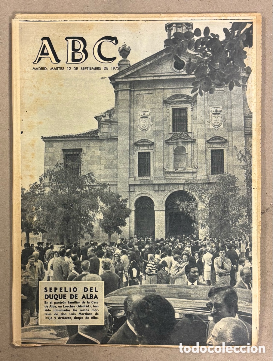 Coleccionismo de revistas y peri&oacute;dicos: ABC (12 DE SEPTIEMBRE DE 1972). SEPELIO DEL DUQUE DE ALBA EN LOECHES,&hellip;