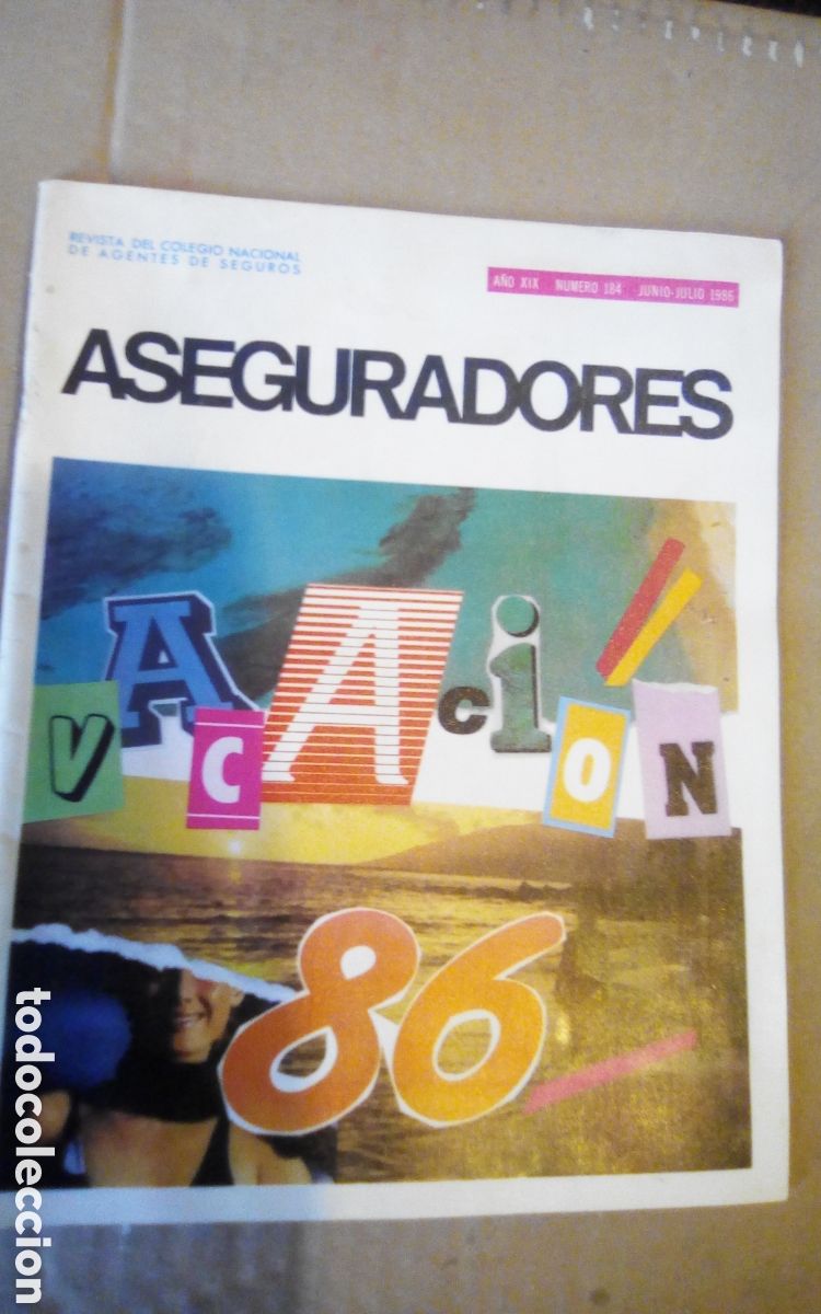 Coleccionismo de revistas y peri&oacute;dicos: Aseguradores, n&deg; 184. Vacaci&oacute;n 86. Junio - Julio 1986.