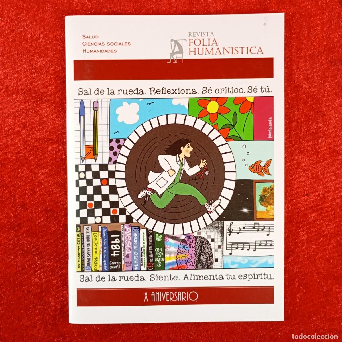 Coleccionismo de revistas y peri&oacute;dicos: REVISTA FOLIA HUMANISTICA - X ANIVERSARIO - SAL DE LA RUEDA. REFLEXIONA. S&Eacute; CR&Iacute;TICO. S&Eacute; T&Uacute; / 4489