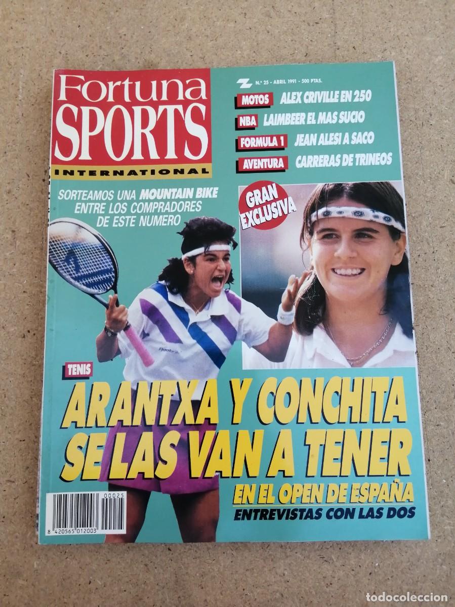 Coleccionismo de revistas y peri&oacute;dicos: REVISTA FORTUNA SPORTS (NUMERO 25) ARANTXA Y CONCHITA SE LAS VAN A TENER EN EL OPEN DE ESPA&Ntilde;A