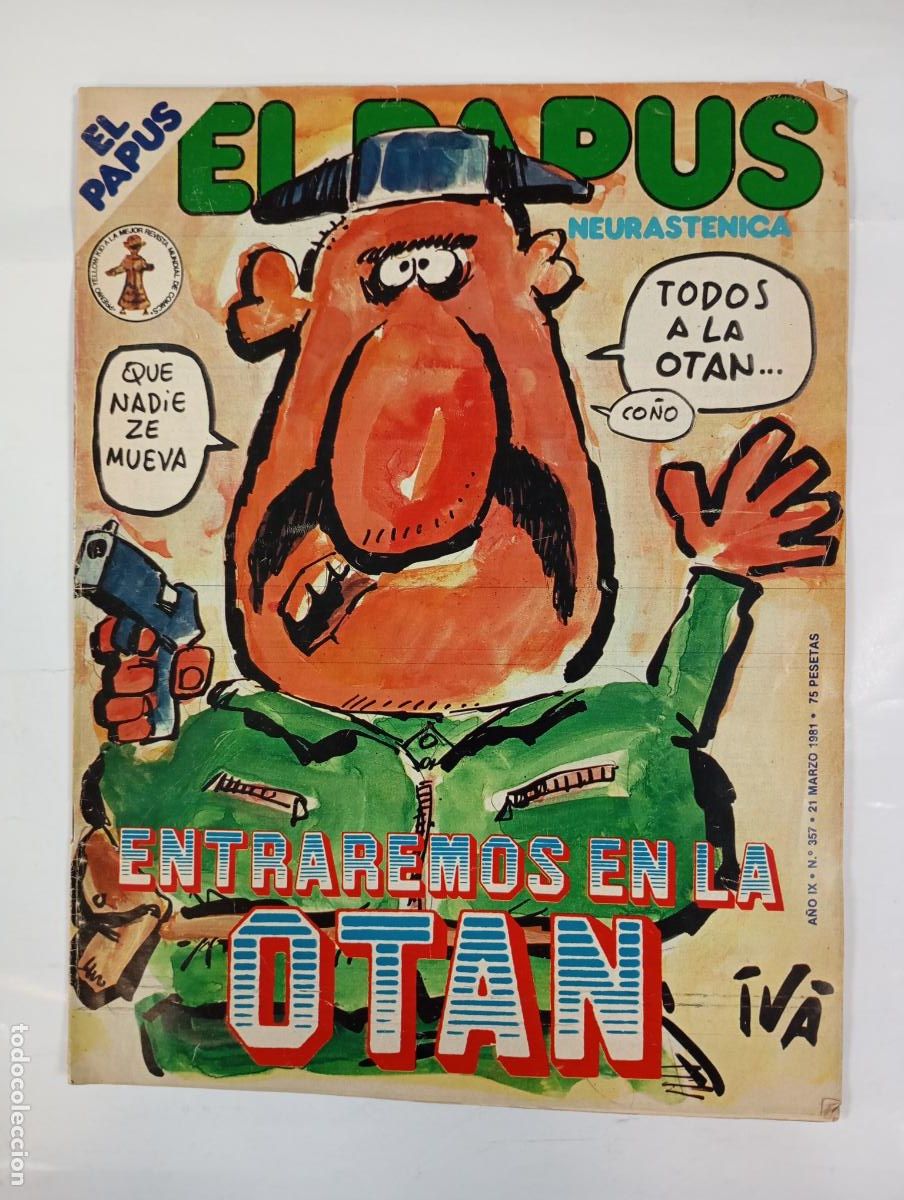 Coleccionismo de revistas y peri&oacute;dicos: REVISTA EL PAPUS N&ordm; 357. A&Ntilde;O IX. 21 MARZO 1981. ENTRAMOS EN LA OTAN. TDKR17