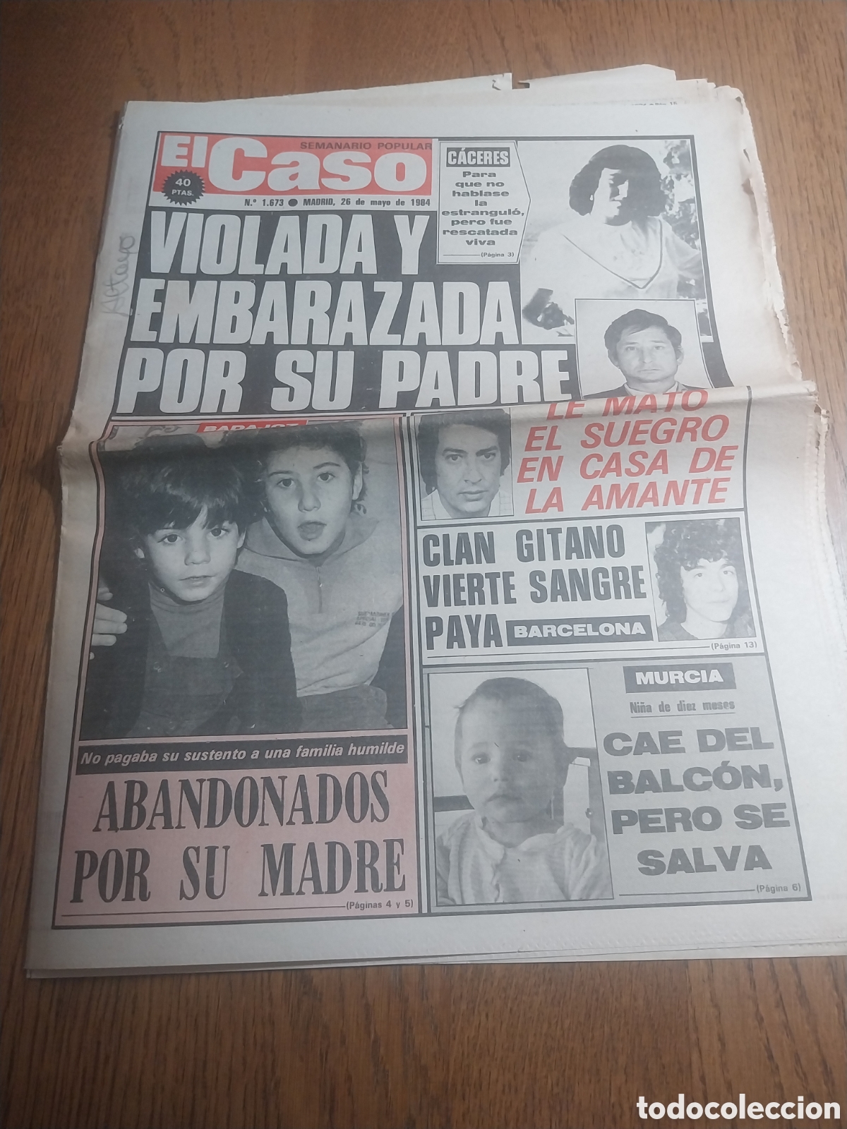 Coleccionismo de revistas y peri&oacute;dicos: EL CASO 1984 CACERES. HIJOS ABANDONADOS BADAJOZ. YECLA. MEDICOS ZAMORA