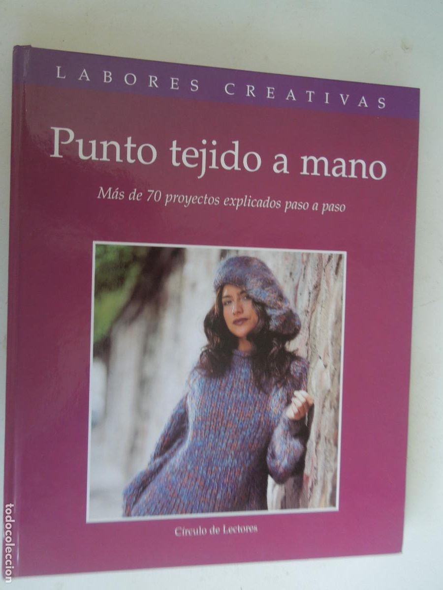 Coleccionismo de revistas y peri&oacute;dicos: PUNTO TEJIDO A MANO - LABORES CREATIVAS - MAS DE 70 PROYECTOS EXPLICADO PASO A PASO CON PATRON