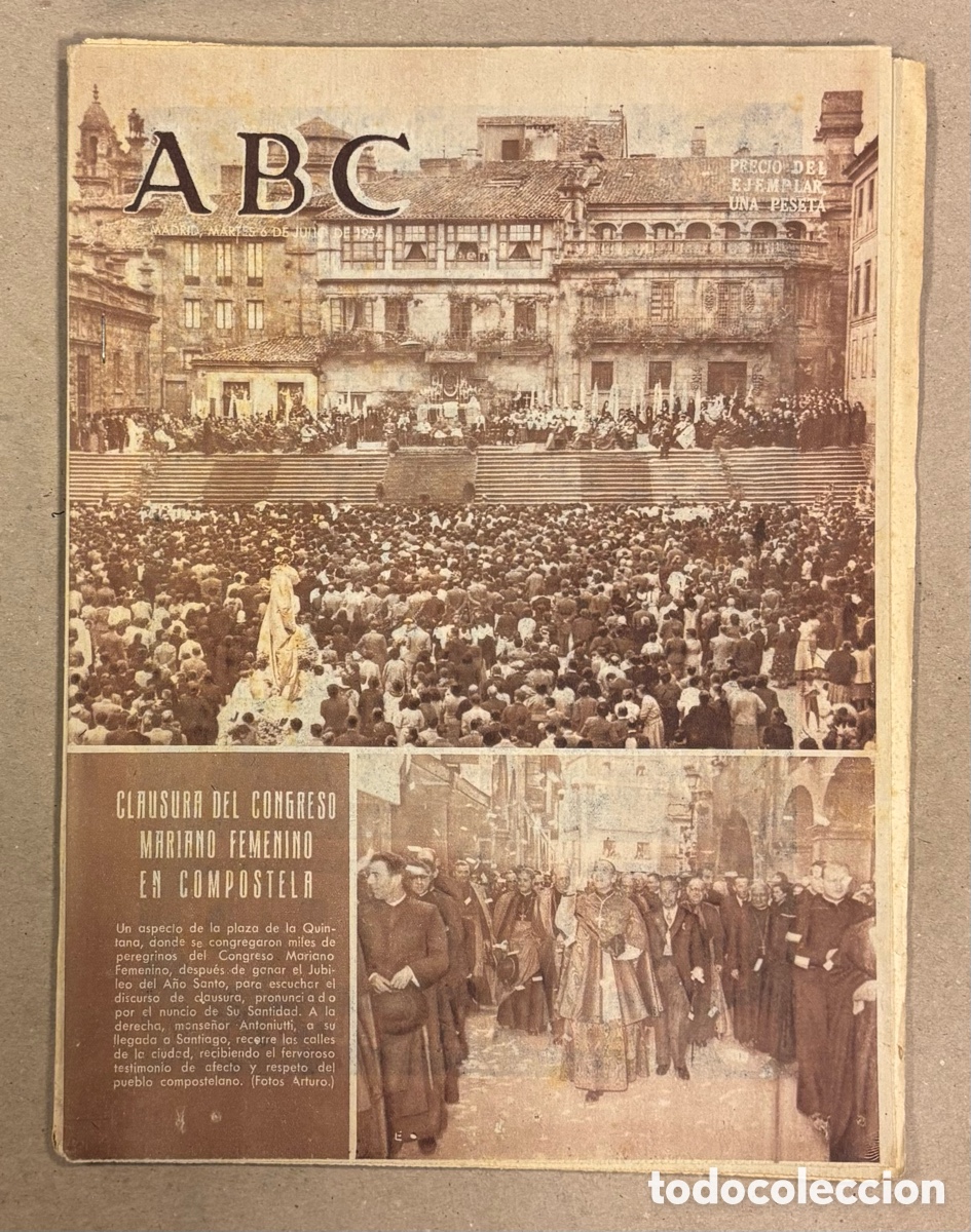Coleccionismo de revistas y peri&oacute;dicos: ABC (6 DE JULIO DE 1954). CLAUSURA DEL CONGRESO MARIANO FEMENINO EN COMPOSTELA,&hellip;