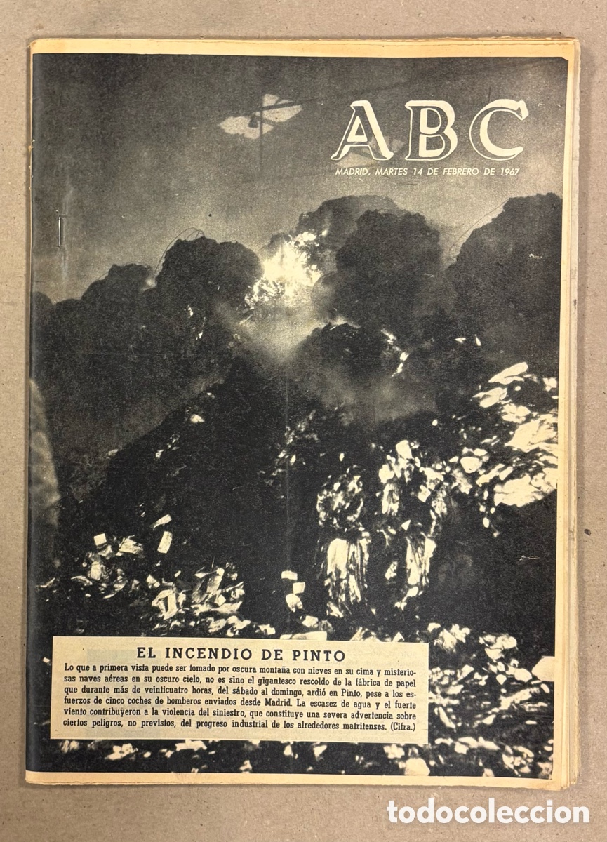 Coleccionismo de revistas y peri&oacute;dicos: ABC (14 DE FEBRERO DE 1967). EL INCENDIO DE PINTO (MADRID),&hellip;