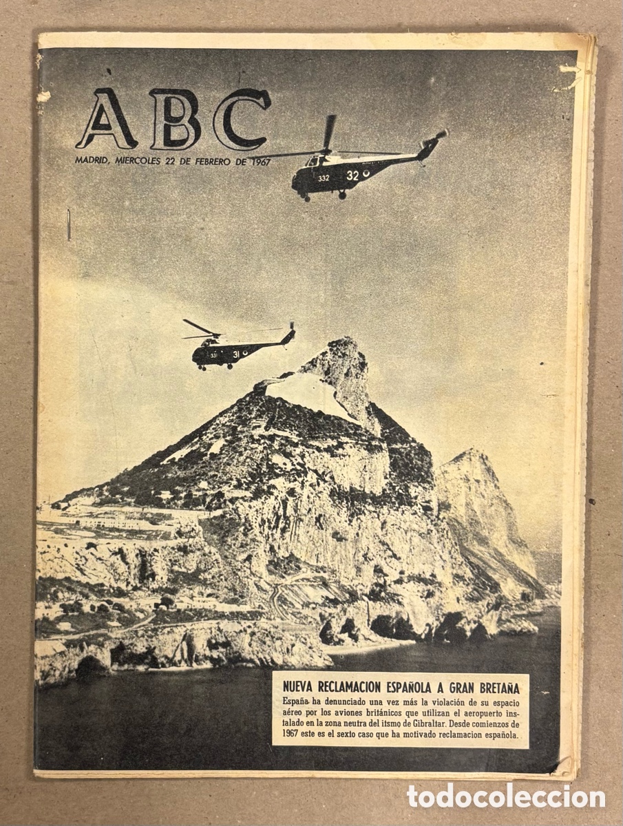 Coleccionismo de revistas y peri&oacute;dicos: ABC (22 DE FEBRERO DE 1967). NUEVA RECLAMACI&Oacute;N ESPA&Ntilde;OLA A GRAN BRETA&Ntilde;A POR GIBRALTAR,&hellip;