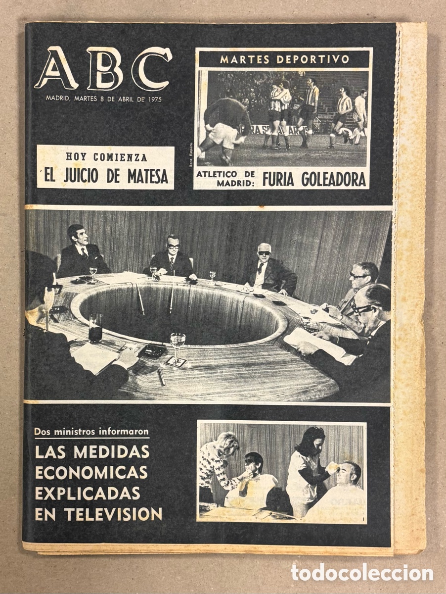 Coleccionismo de revistas y peri&oacute;dicos: ABC (8 DE ABRIL DE 1975). EL JUICIO DE MATESA, FURIA GOLEADORA ATL&Eacute;TICO DE MADRID,&hellip;