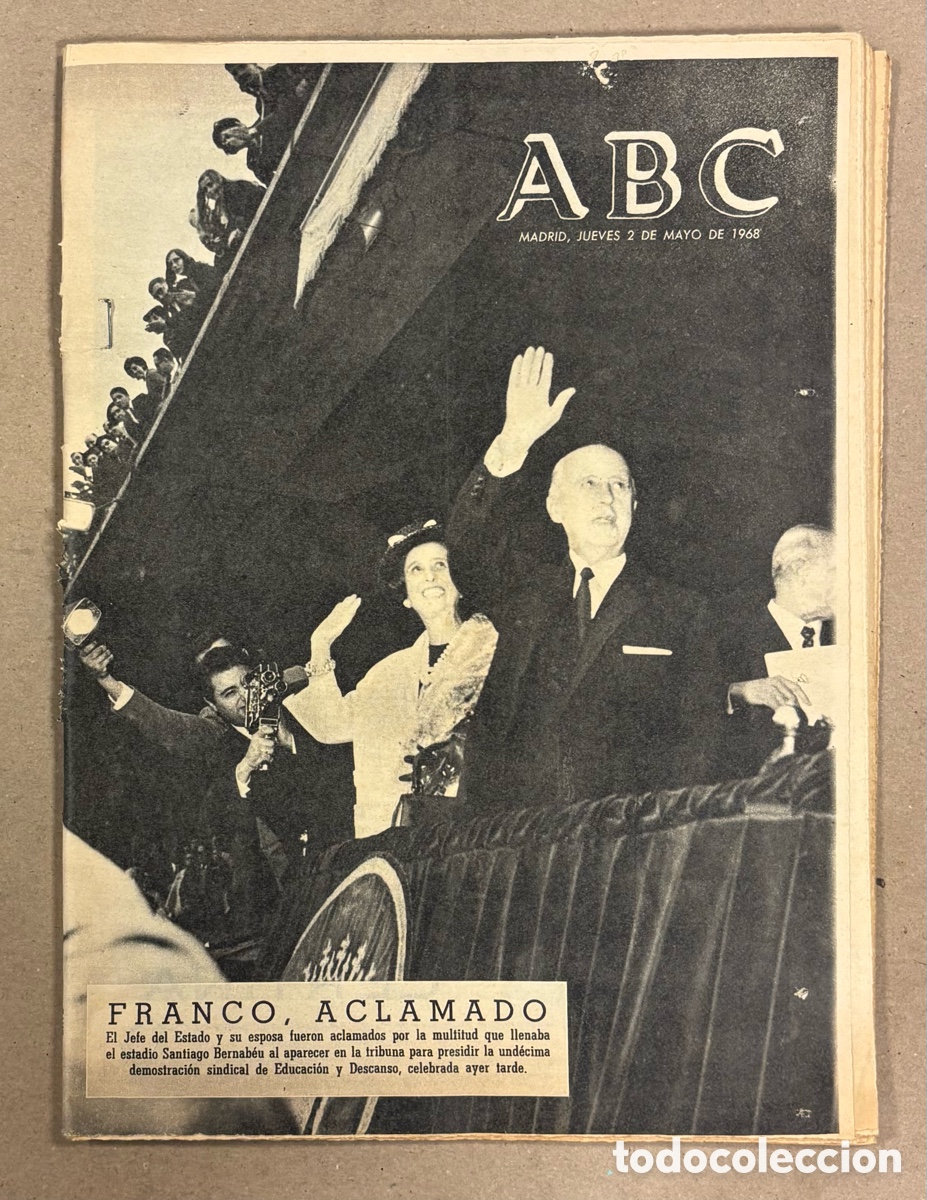 Coleccionismo de revistas y peri&oacute;dicos: ABC (2 DE MAYO DE 1968). FRANCO ACLAMADO EN EL ESTADIO SANTIAGO BERNAB&Eacute;U,&hellip;