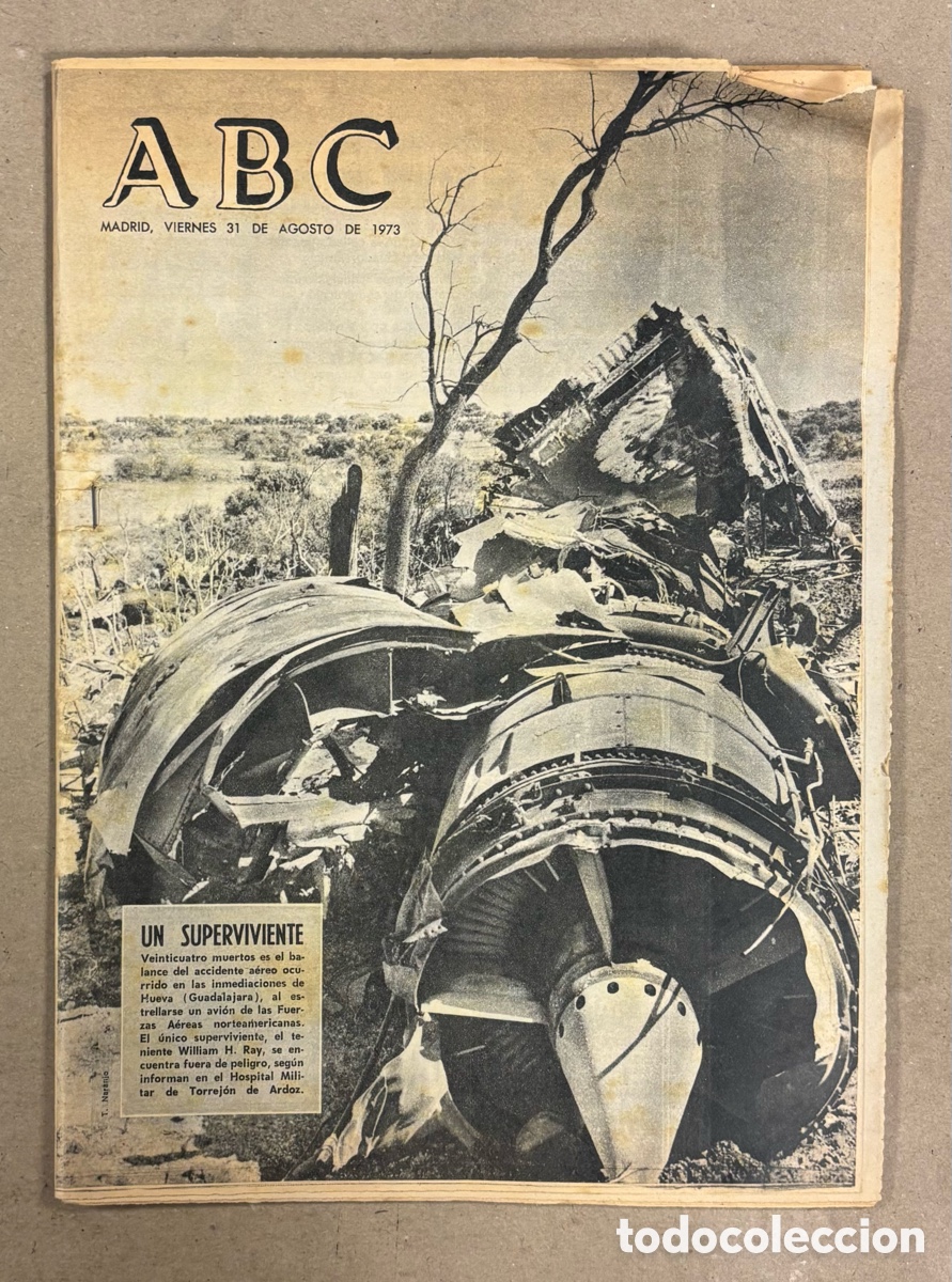 Coleccionismo de revistas y peri&oacute;dicos: ABC (31 DE AGOSTO DE 1973). ACCIDENTE A&Eacute;REO EN HUEVA (GUADALAJARA),&hellip;