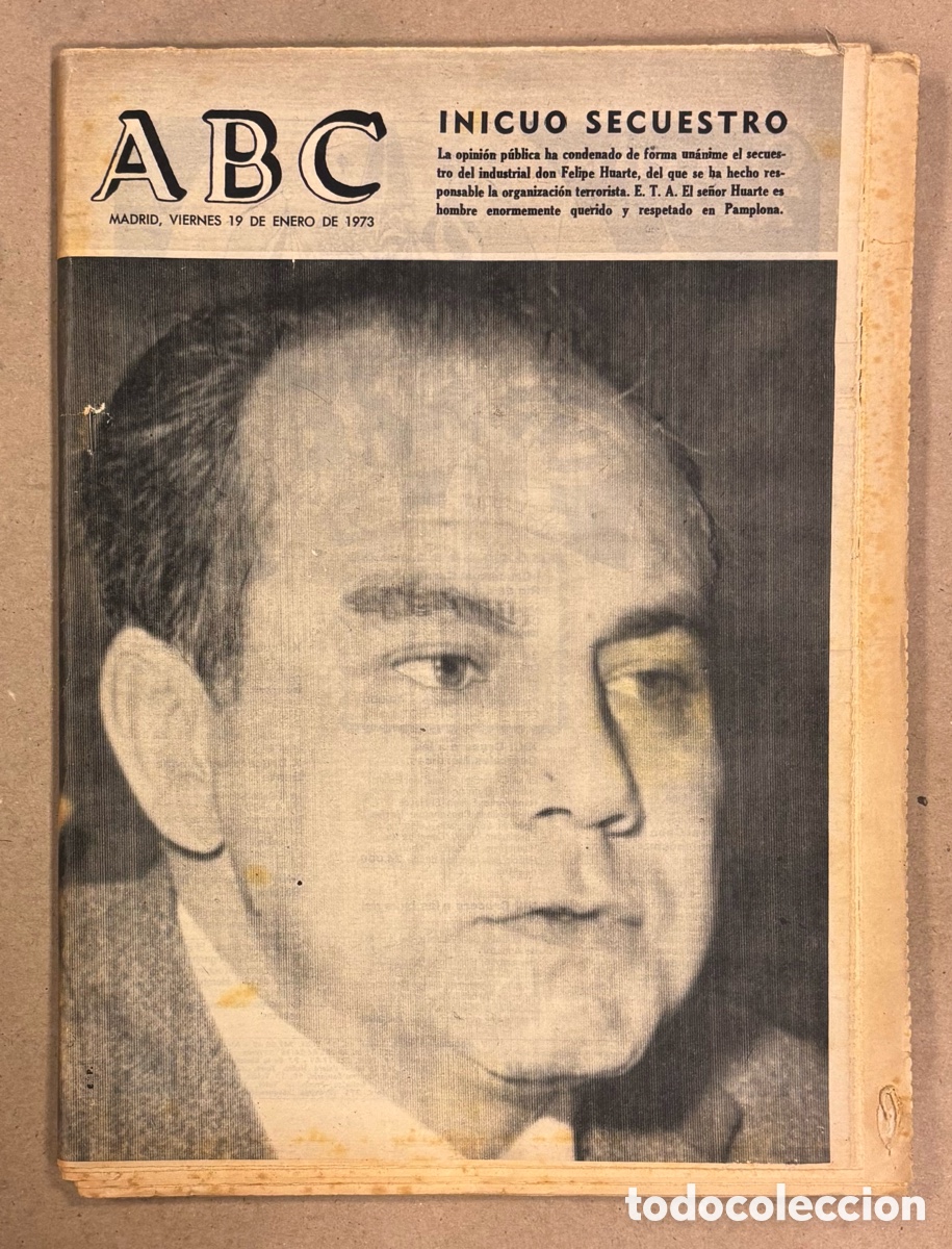 Coleccionismo de revistas y peri&oacute;dicos: ABC (19 DE ENERO DE 1973). INOCUO SECUESTRO INDUSTRIAL FELIPE HUARTE POR ETA,&hellip;