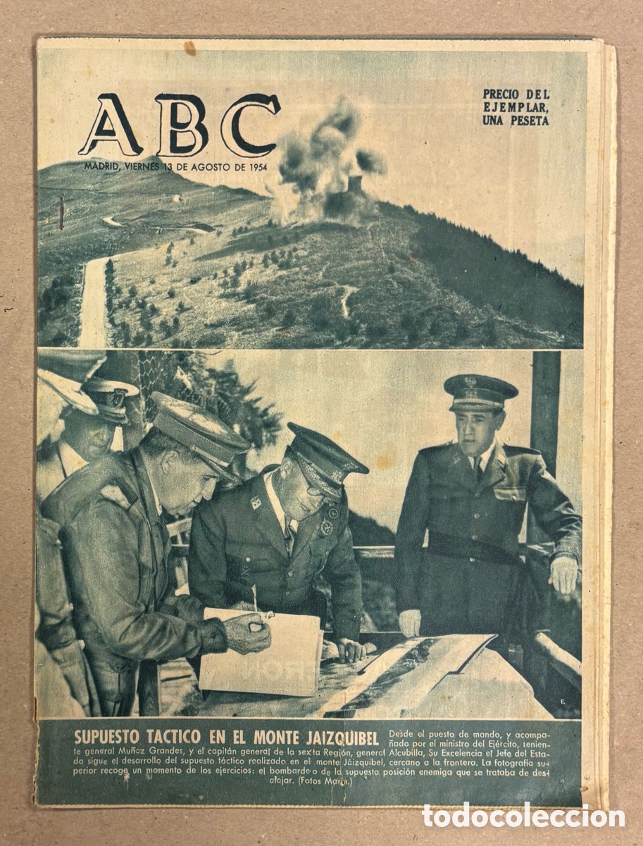 Coleccionismo de revistas y peri&oacute;dicos: ABC (13 DE AGOSTO DE 1954). FRANCO DIRIGE SUPUESTO T&Aacute;CTICO EN EL MONTE JAIZQUIBEL,&hellip;