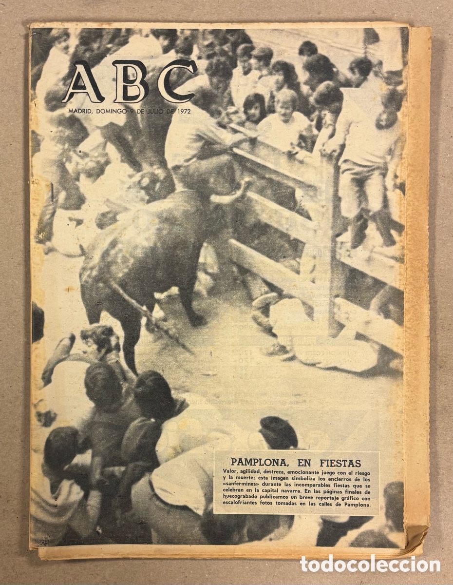 Coleccionismo de revistas y peri&oacute;dicos: ABC (9 DE JULIO DE 1972). SAN FERM&Iacute;N: PAMPLONA EN FIESTAS,&hellip;