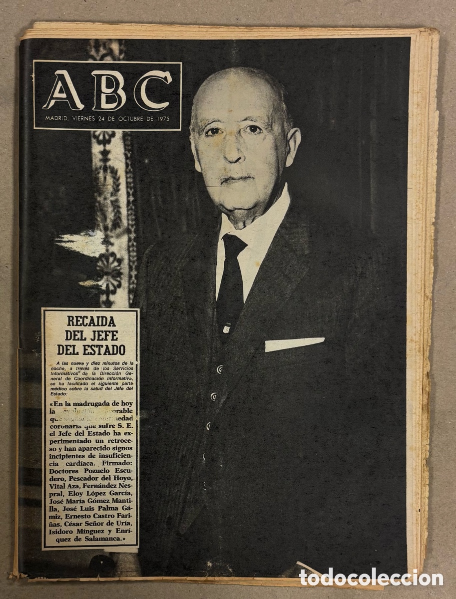 Coleccionismo de revistas y peri&oacute;dicos: ABC (24 DE OCTUBRE DE 1975). RECA&Iacute;DA DEL JEFE DEL ESTADO,..