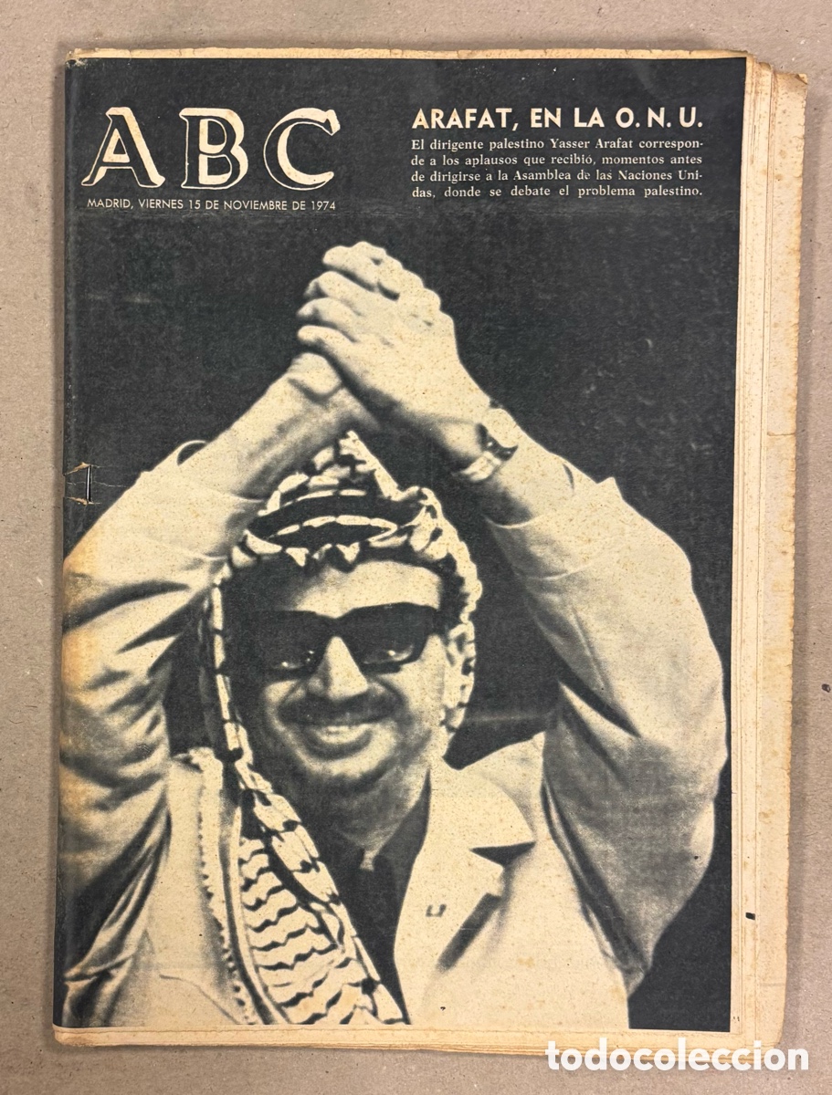Coleccionismo de revistas y peri&oacute;dicos: ABC (15 DE NOVIEMBRE DE 1974). YASSER ARAFAT EN LA ONU,&hellip;