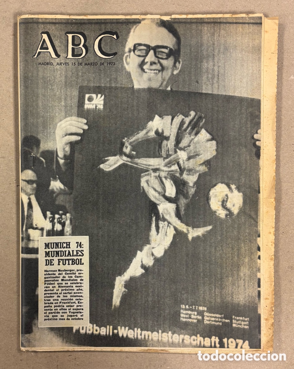 Coleccionismo de revistas y peri&oacute;dicos: ABC (15 DE MARZO DE 1973). M&Uacute;NICH &lsquo;74: MUNDIALES DE F&Uacute;TBOL,&hellip;