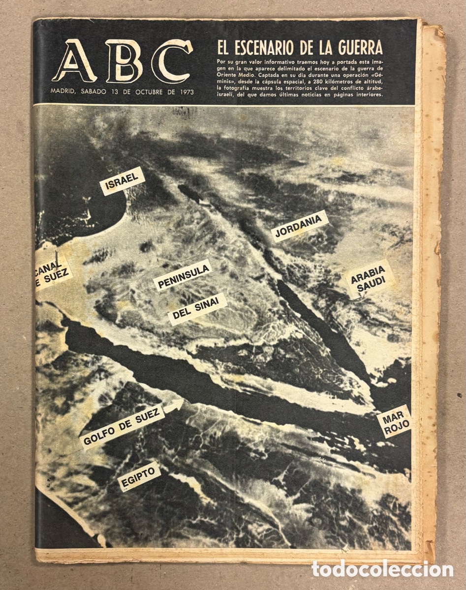 Coleccionismo de revistas y peri&oacute;dicos: ABC (13 DE OCTUBRE DE 1973). EL ESCENARIO DE LA GUERRA: ISRAEL - EGIPTO - JORDANIA, ARABIA SAUD&Iacute;,&hellip;