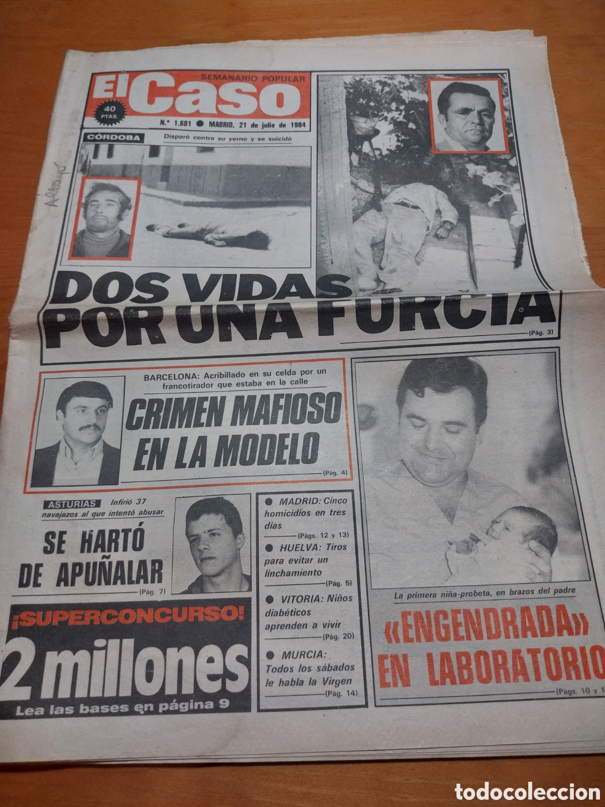 Colecionismo de Revistas e Jornais: EL CASO 1984 NI&Ntilde;A PROBETA DE BARCELONA.MADRID 5 HOMICIDIOS EN TRES DIAS.HABLA POR LA VIRGEN MURCIA