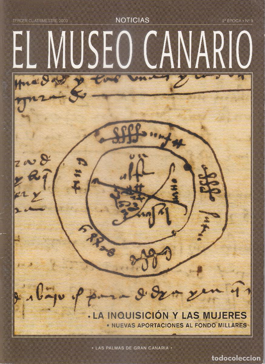 Coleccionismo de revistas y peri&oacute;dicos: NOTICIAS EL MUSEO CANARIO INQUISICION Y LAS MUJERES - 2&ordf; &Eacute;POCA - N&ordm;9- GRAN CANARIA