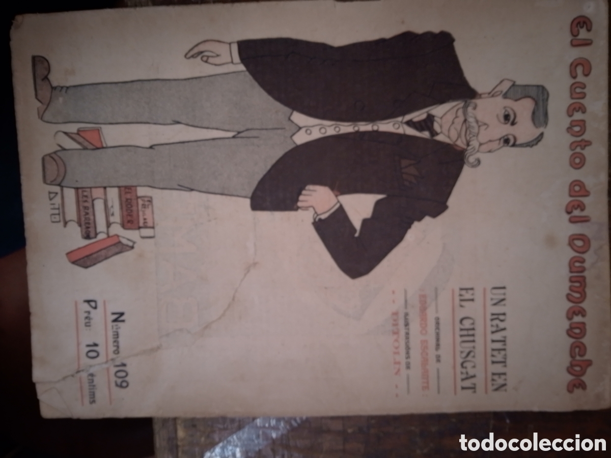 Coleccionismo de revistas y peri&oacute;dicos: EL CUENTO DEL DUMENCHE. UN RATET EN EL CHUSCAT. ESCALANTE, EDUARDO. NUM. 109. A&Ntilde;O III. 1916