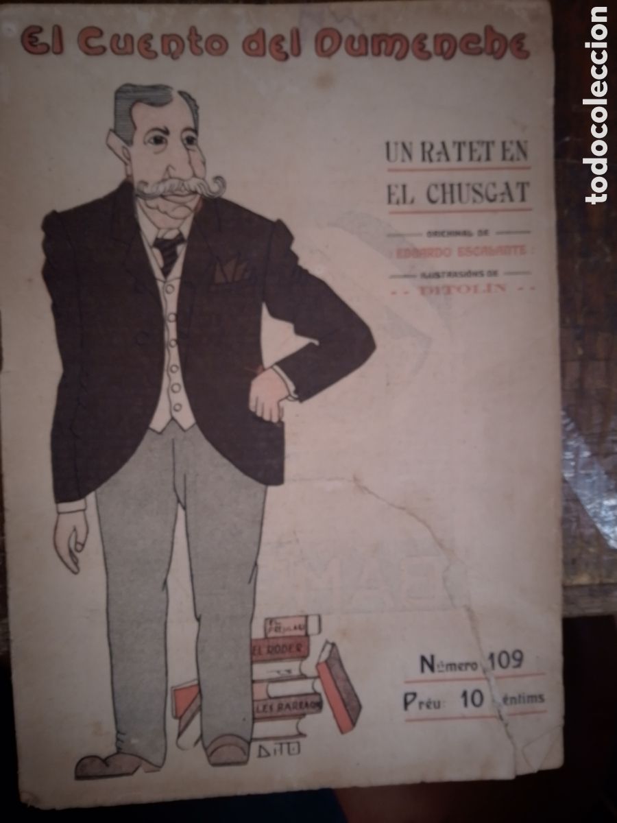 Coleccionismo de revistas y peri&oacute;dicos: EL CUENTO DEL DUMENCHE. UN RATET EN EL CHUSCAT. ESCALANTE, EDUARDO. NUM. 109. A&Ntilde;O III. 1916