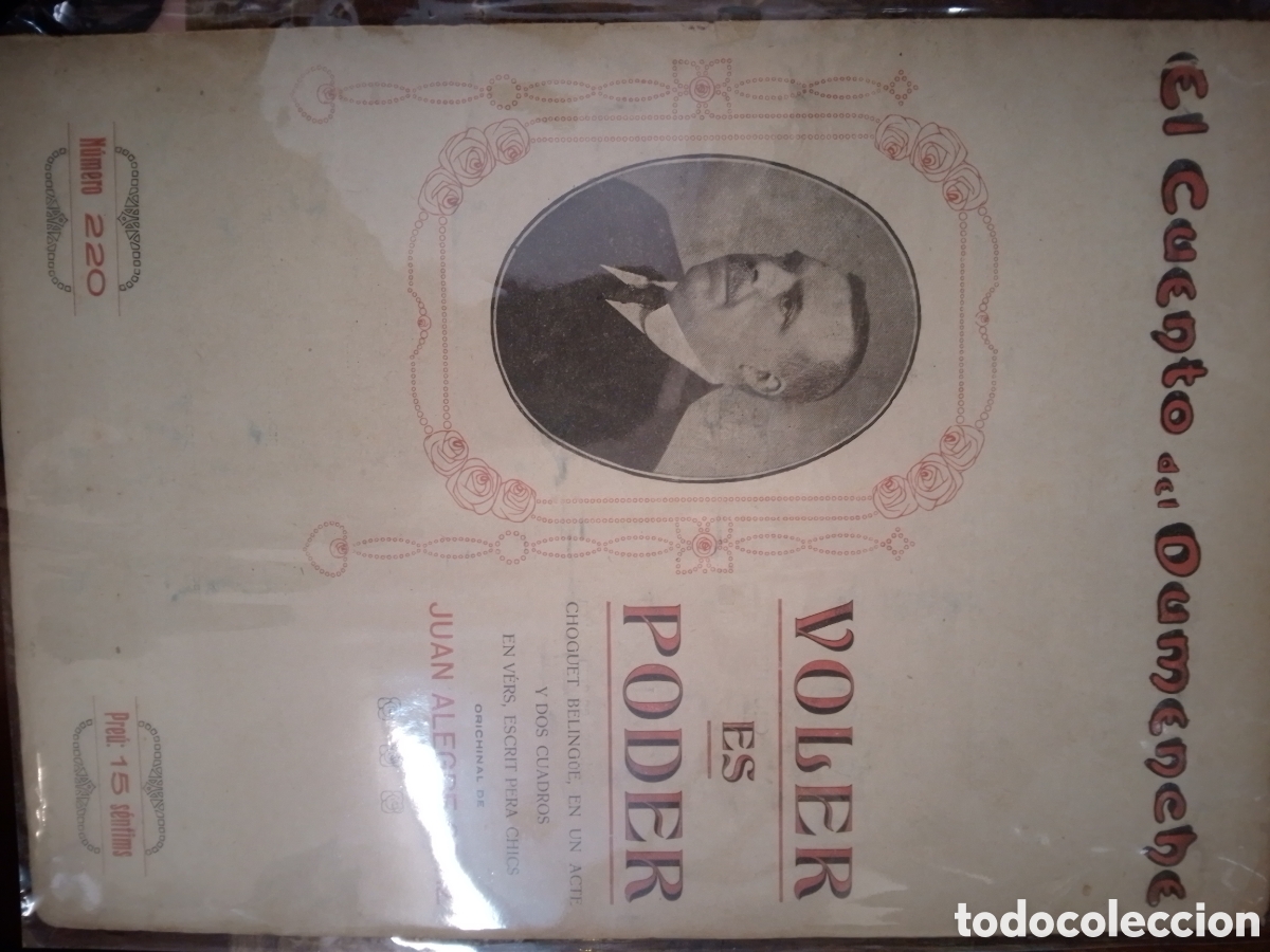 Coleccionismo de revistas y peri&oacute;dicos: VOLER ES PODER. ALEGRE ORTIZ, JUAN. EL CUENTO DEL DUMENCHE. NUM. 220. A&Ntilde;O VI. 1918