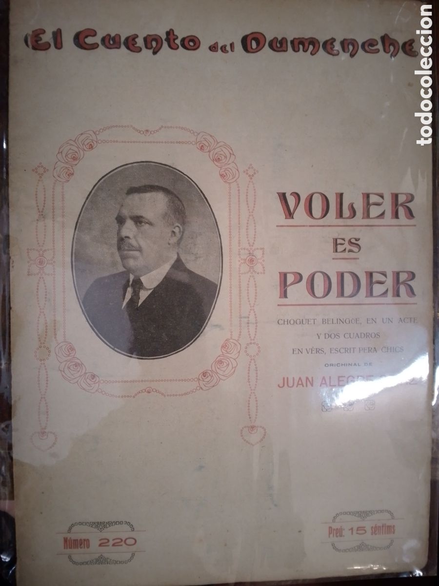 Coleccionismo de revistas y peri&oacute;dicos: VOLER ES PODER. ALEGRE ORTIZ, JUAN. EL CUENTO DEL DUMENCHE. NUM. 220. A&Ntilde;O VI. 1918