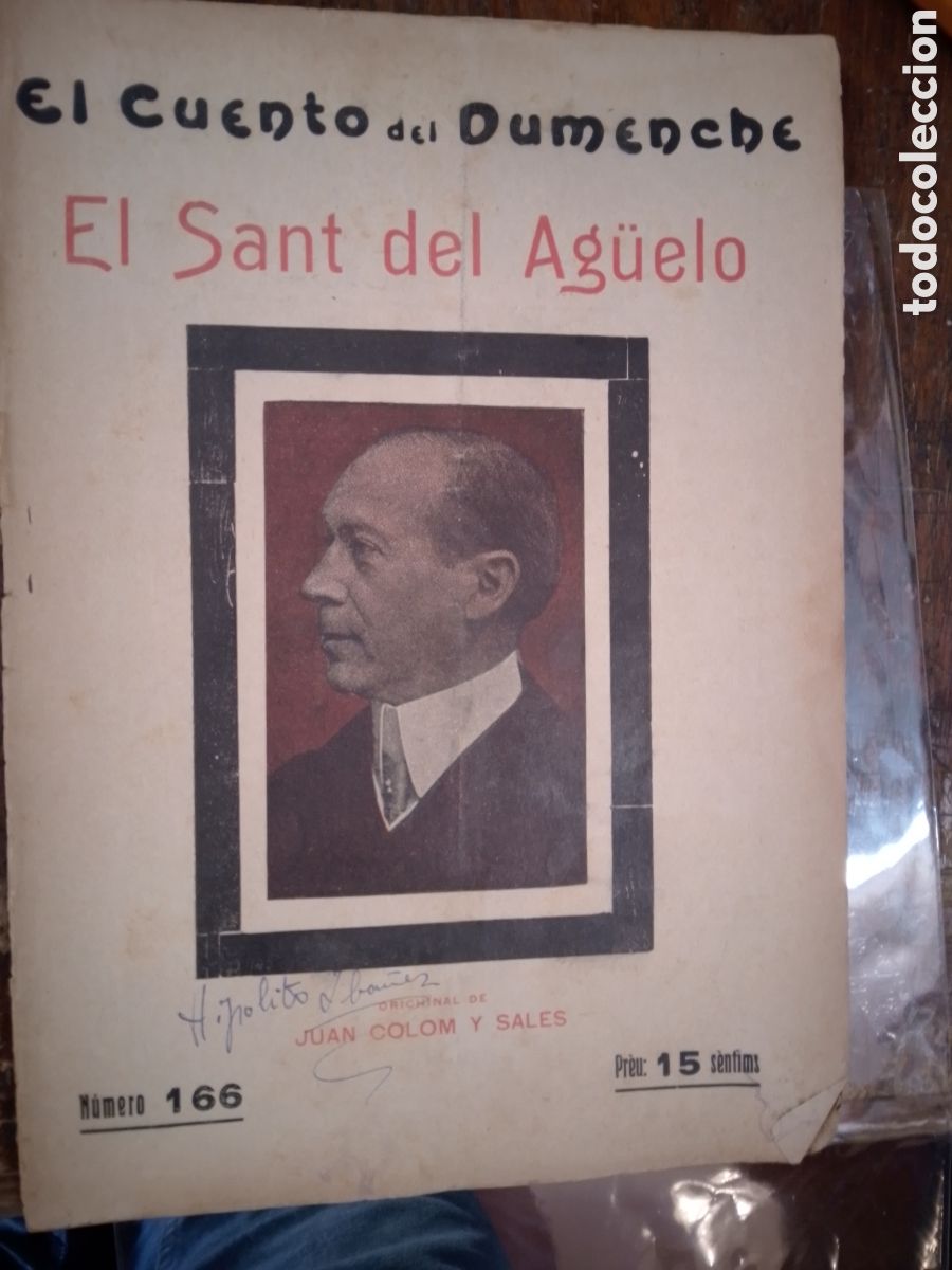 Coleccionismo de revistas y peri&oacute;dicos: EL SANT DEL AGUELO. COLOM Y SALES, JUAN. EL CUENTO DEL DUMENCHE. NUM. 166. A&Ntilde;O IV. 1917