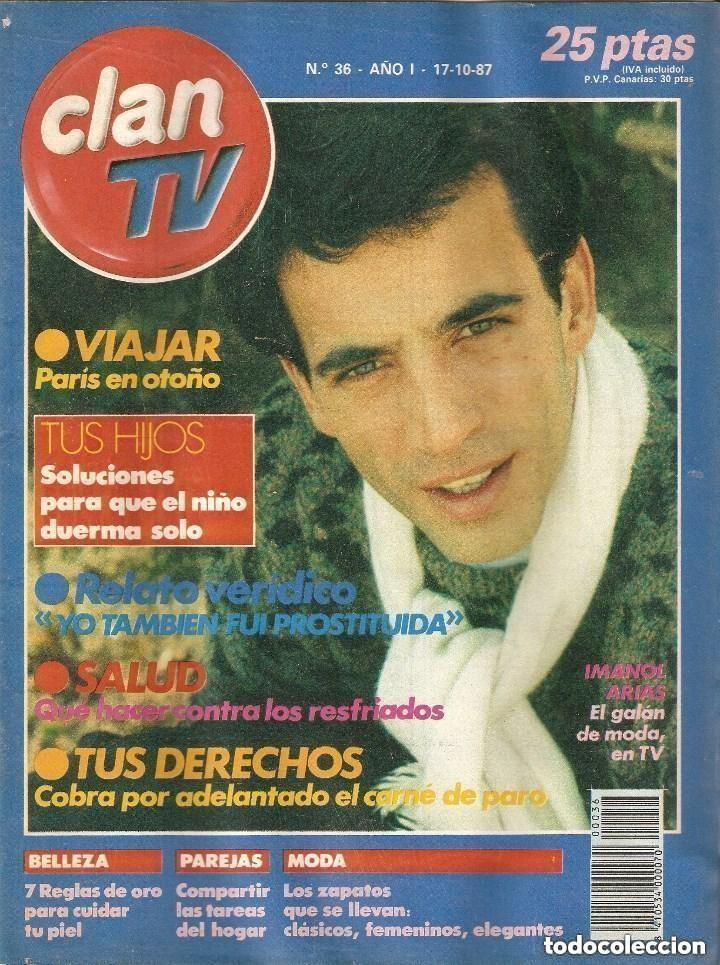 Collezionismo di Riviste e Giornali: CLAN TV -N 36 -FECHA 17-10-1987 Imanol Arias Programaci&oacute;n TV