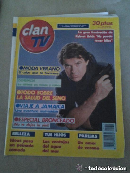 Coleccionismo de revistas y peri&oacute;dicos: CLAN TV -N 131 - 12 AL 18 AGOSTO 1989 - ROBERT URICH NOSTALGIA TV